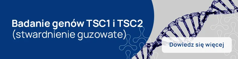 Badanie genów TSC1 i TSC2 (stwardnienie guzowate)